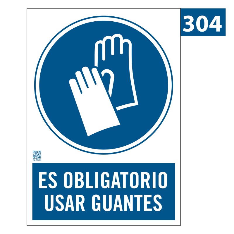 Señal es Obligatorio usar Guantes 304