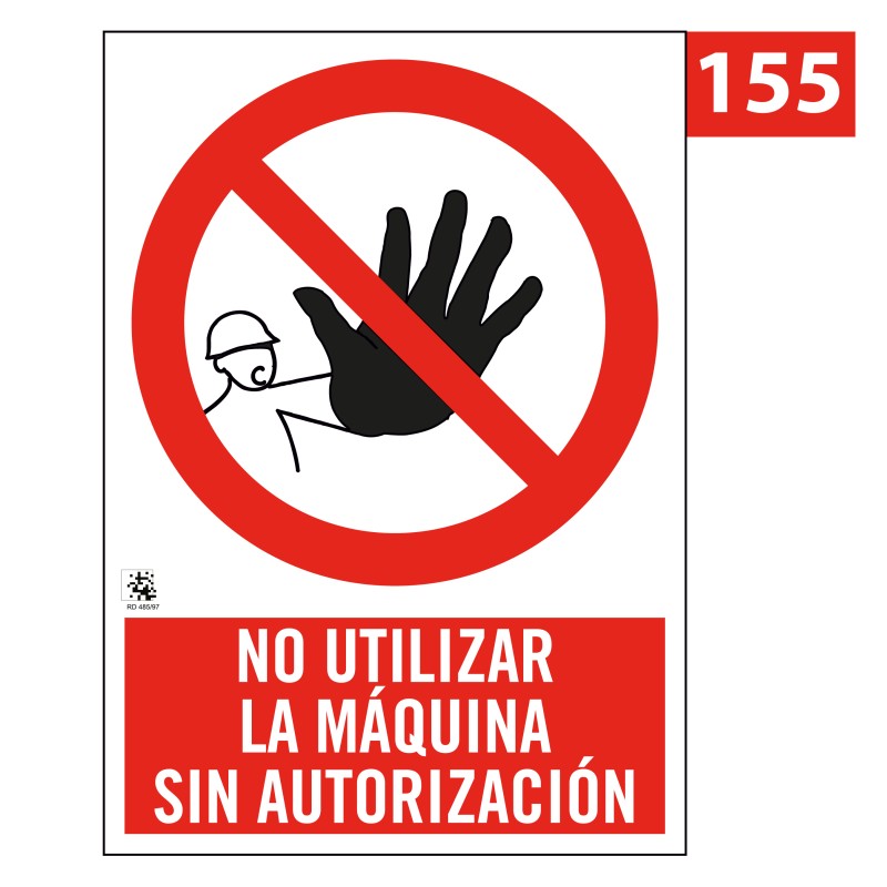 Señal de No Utilizar la Máquina sin Autorización 155