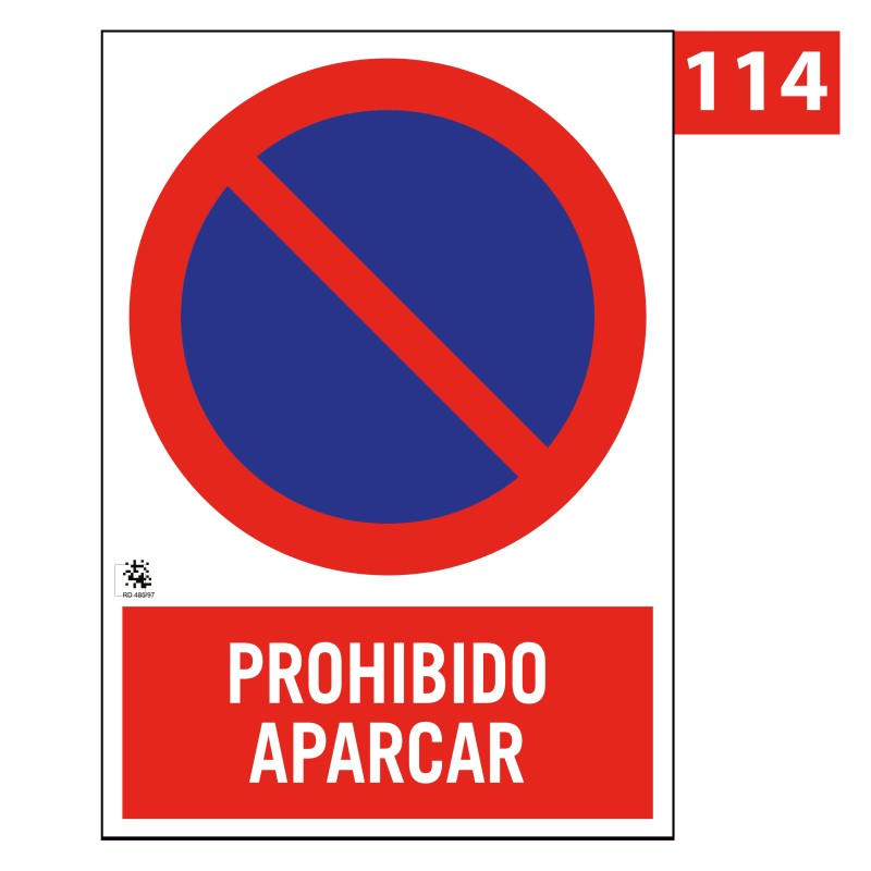 Señal de Prohibido Aparcar 114