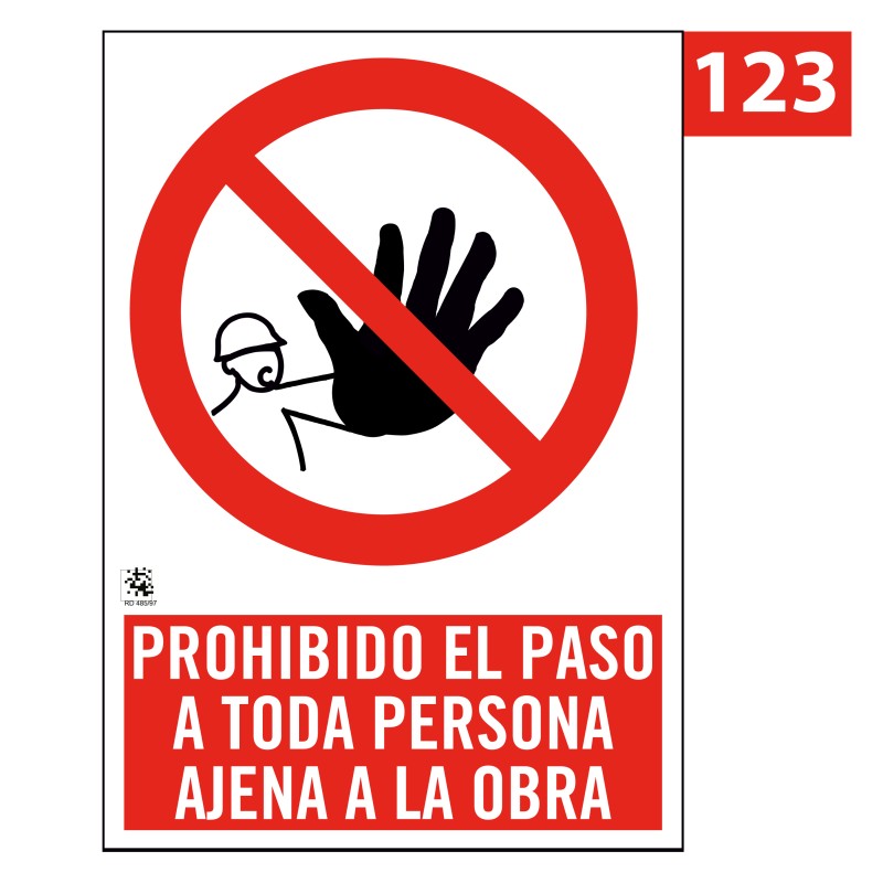 Señal de Prohibido el Paso a toda Persona Ajena a la Obra 123