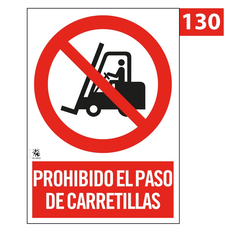 Señal de Prohibido el Paso de Carretillas 130