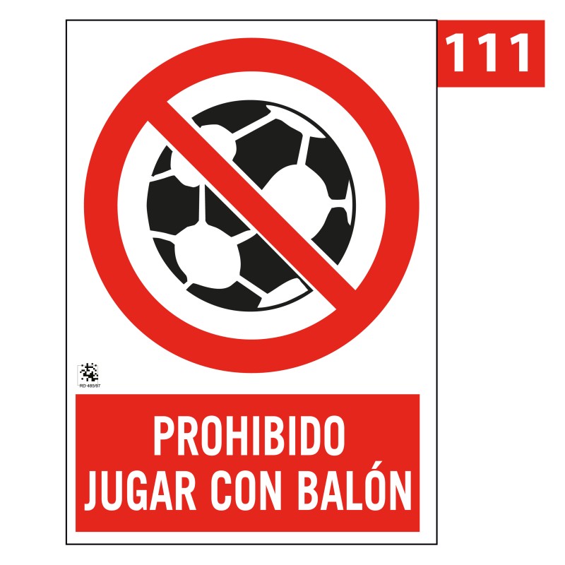 Señal de Prohibido Jugar con Balón 111